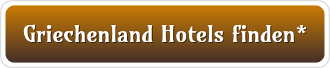 Griechenland Hotels finden*