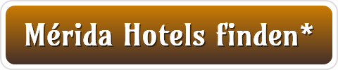 Mérida Hotels finden*